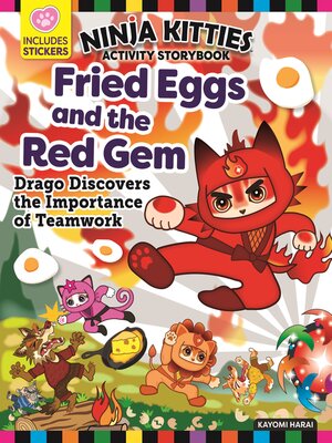 cover image of Ninja Kitties Fried Eggs and the Red Gem Activity Storybook